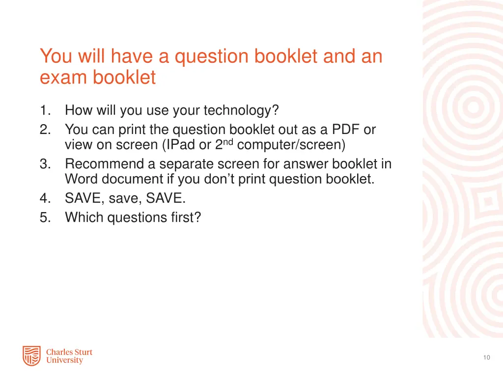 you will have a question booklet and an exam