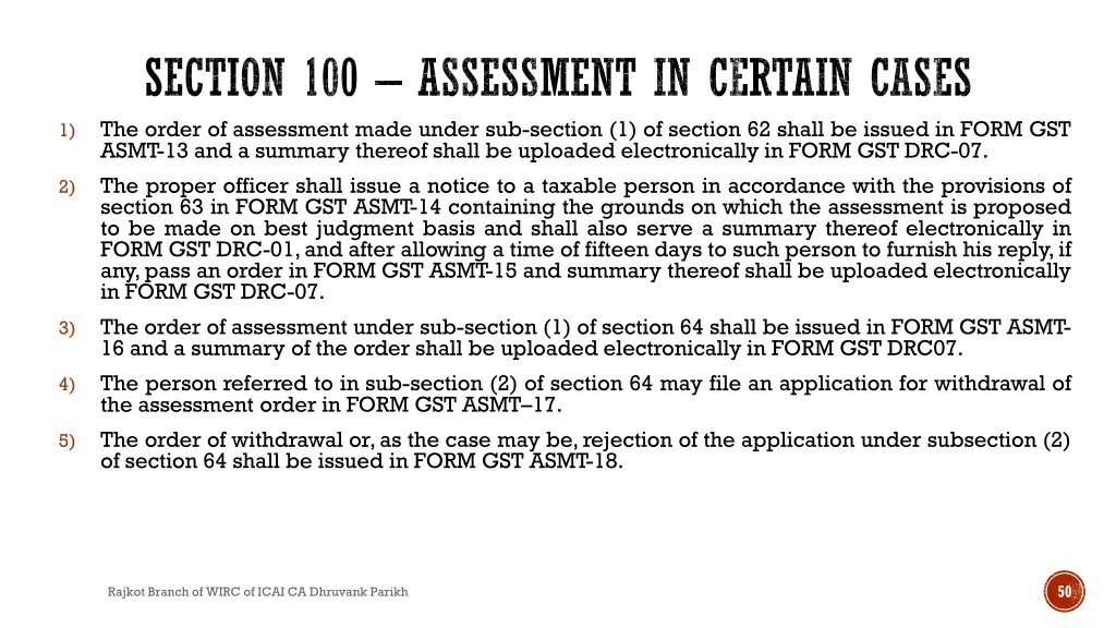 section 100 assessment in certain cases the order