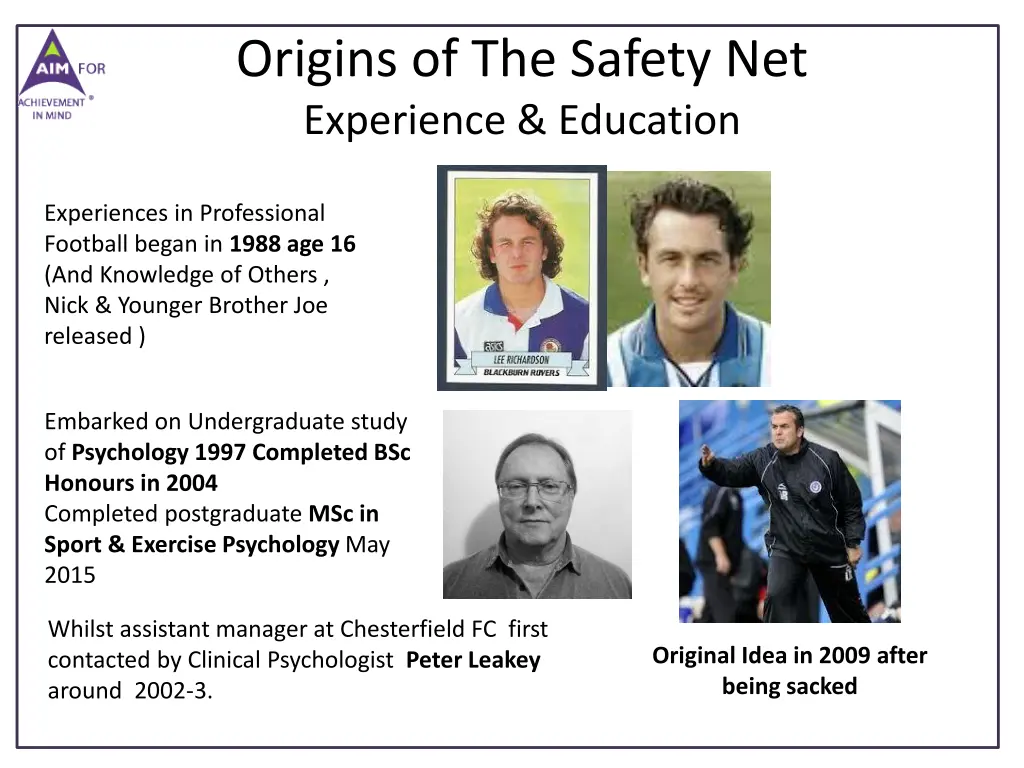 origins of the safety net experience education