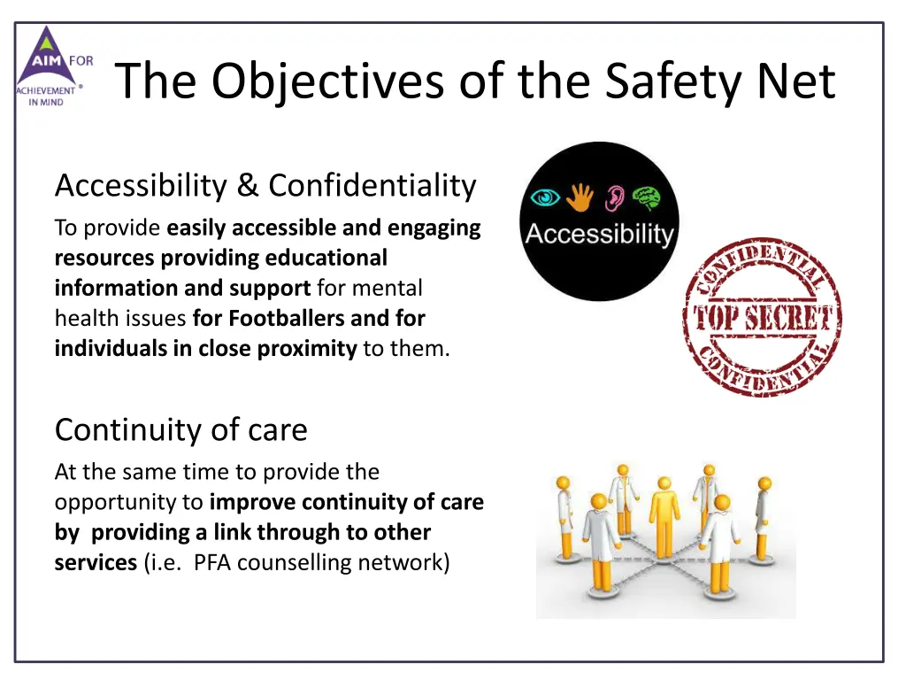 the objectives of the safety net 1