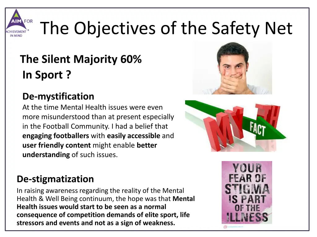 the objectives of the safety net