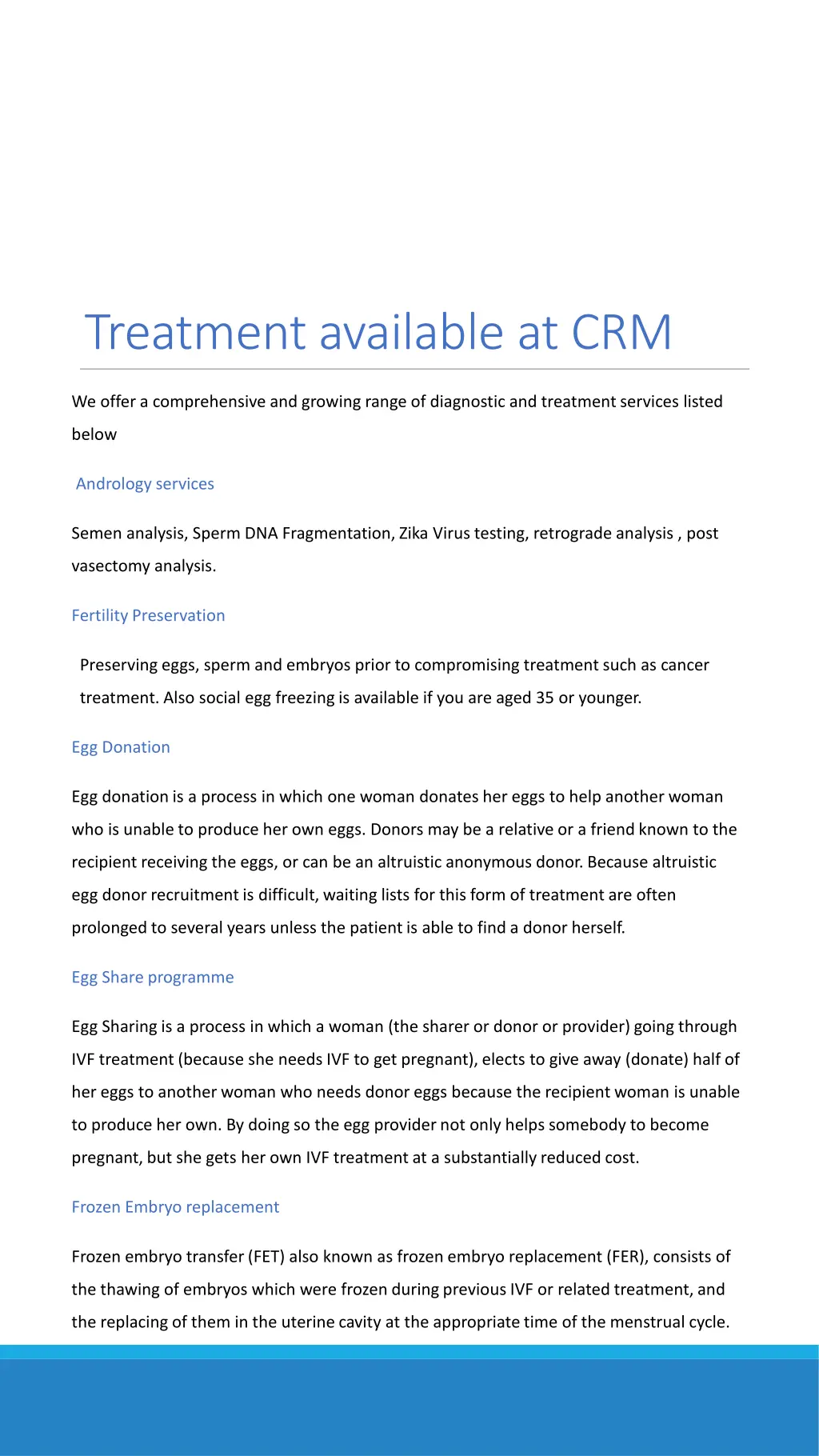 treatment available at crm