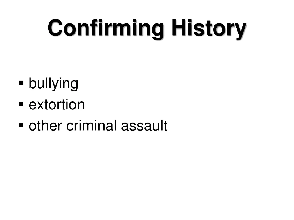confirming history 3