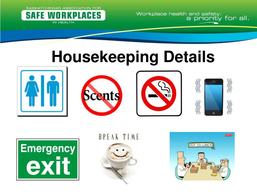housekeeping details