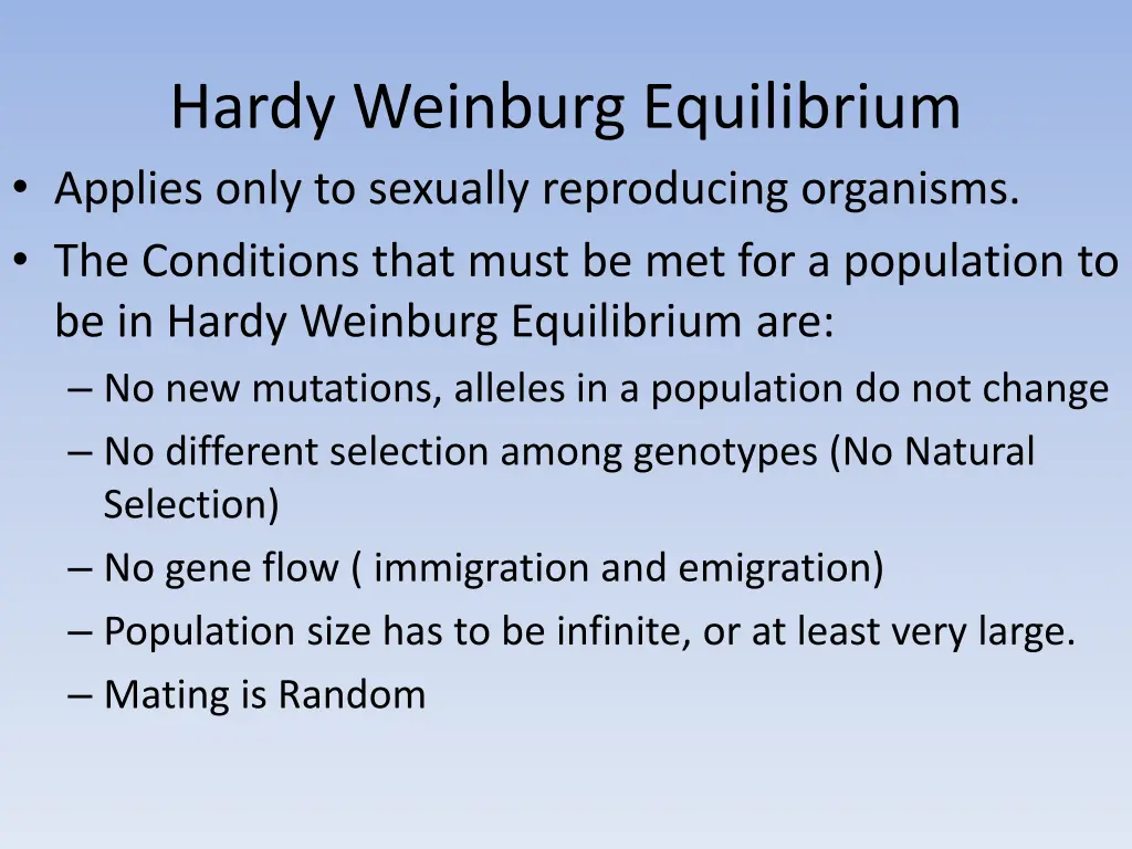 hardy weinburg equilibrium applies only