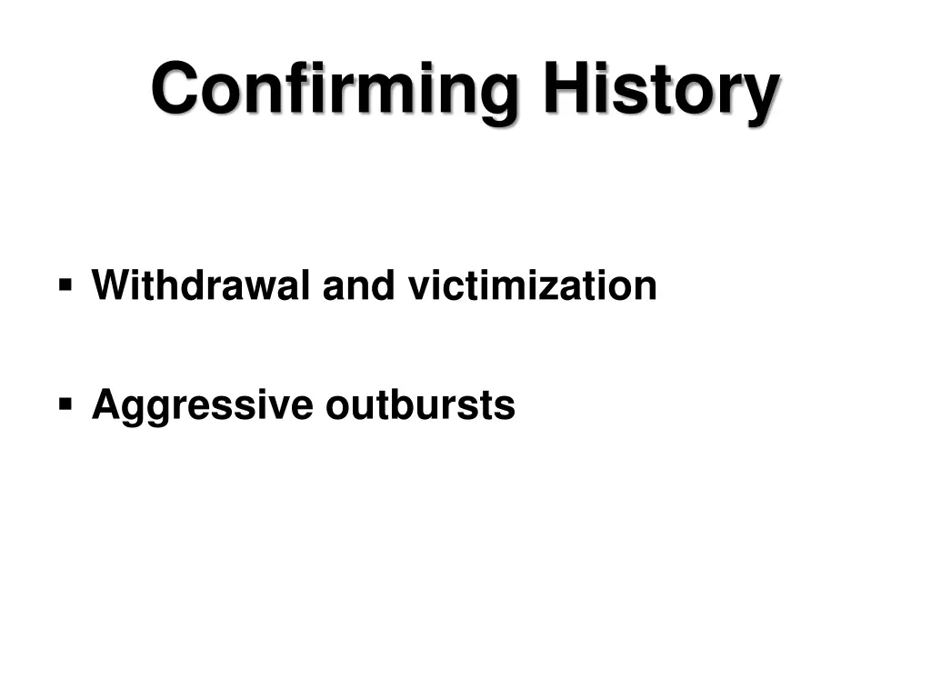 confirming history