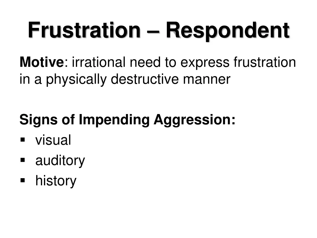 frustration respondent