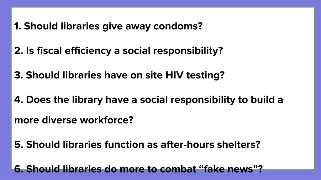 1 should libraries give away condoms