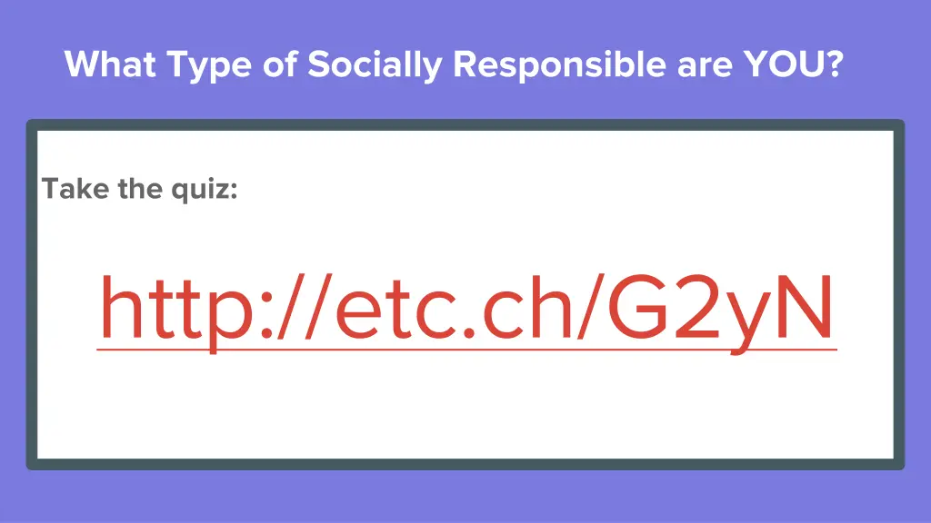 what type of socially responsible are you