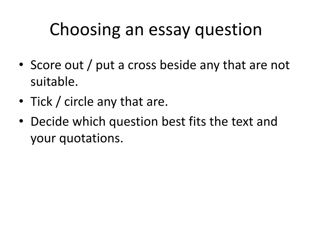 choosing an essay question