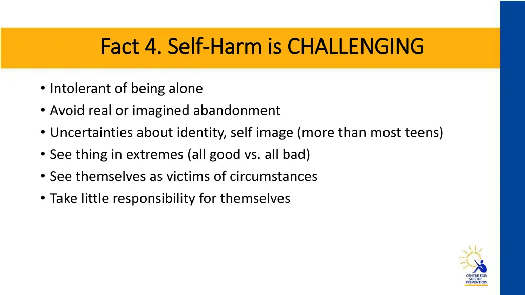 fact 4 self fact 4 self harm is challenging harm 2