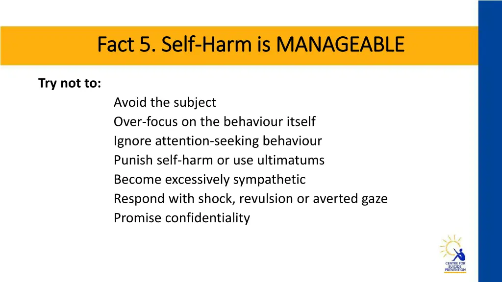 fact 5 self fact 5 self harm is manageable harm 1