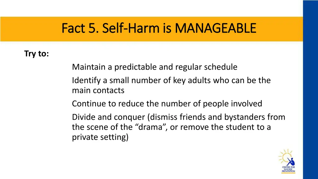 fact 5 self fact 5 self harm is manageable harm 3