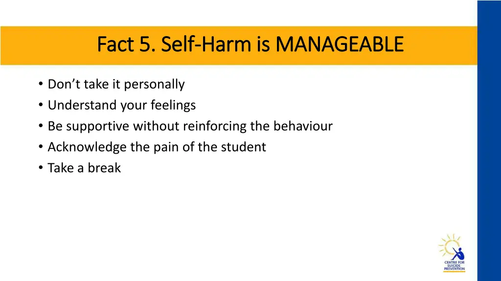 fact 5 self fact 5 self harm is manageable harm