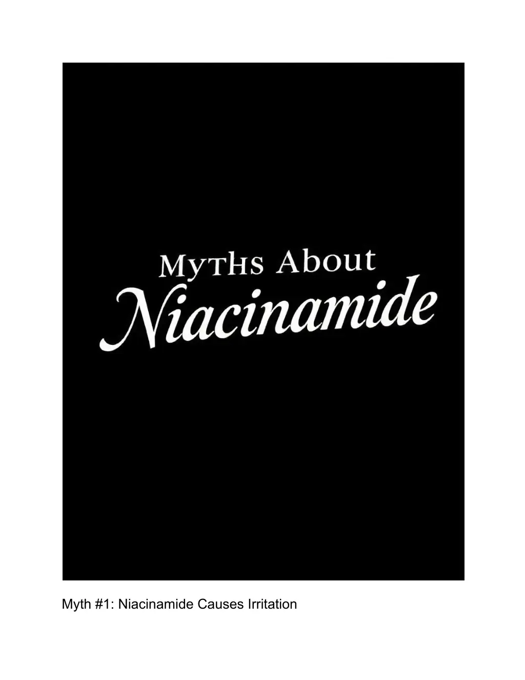 myth 1 niacinamide causes irritation