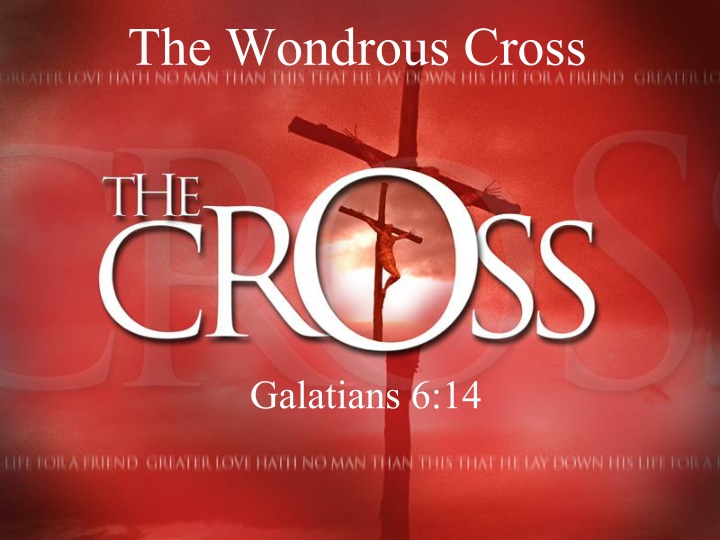 the wondrous cross