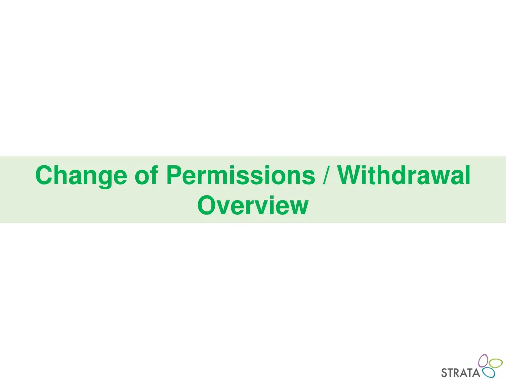 change of permissions withdrawal overview