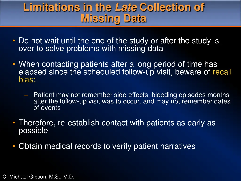 limitations in the late collection of missing data