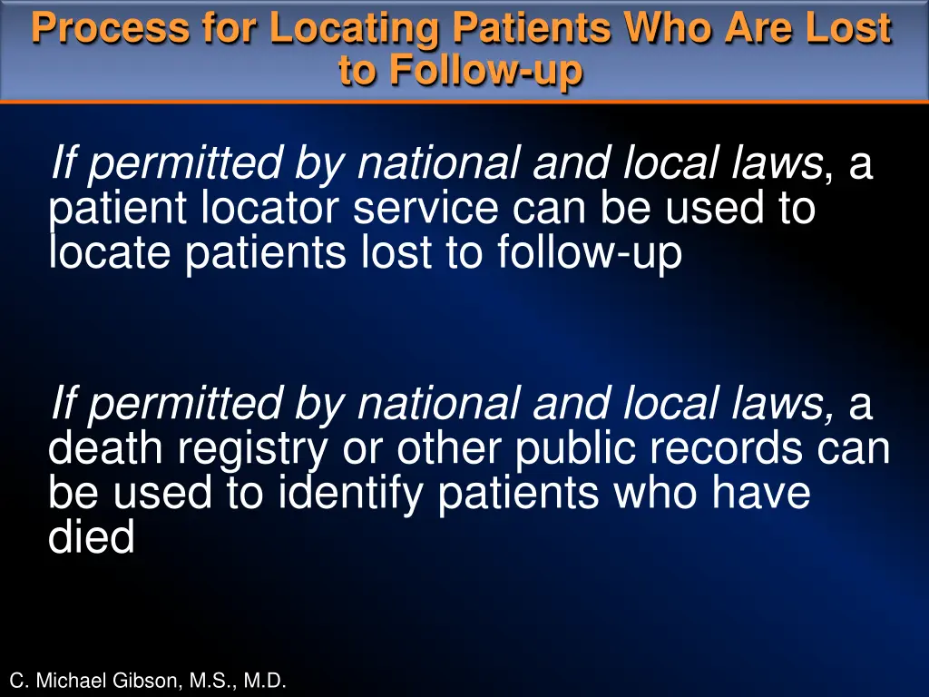 process for locating patients who are lost