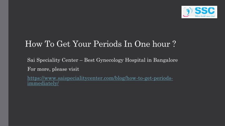 how to get your periods in one hour