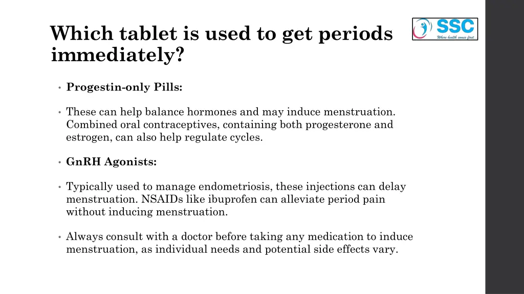 which tablet is used to get periods immediately