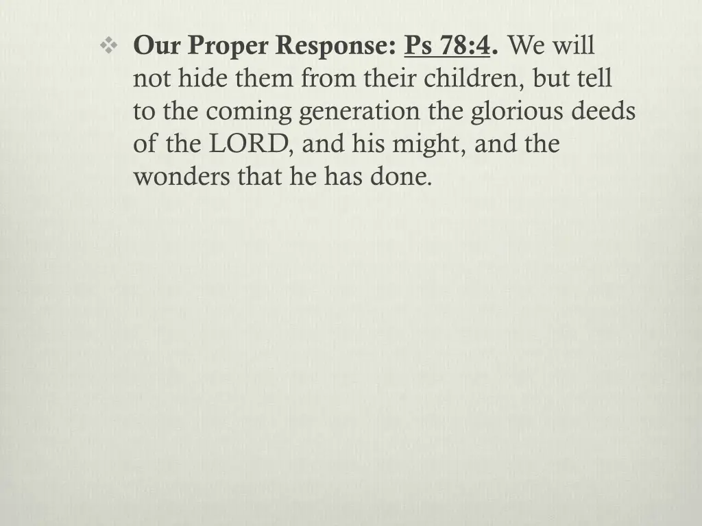 our proper response ps 78 4 we will not hide them