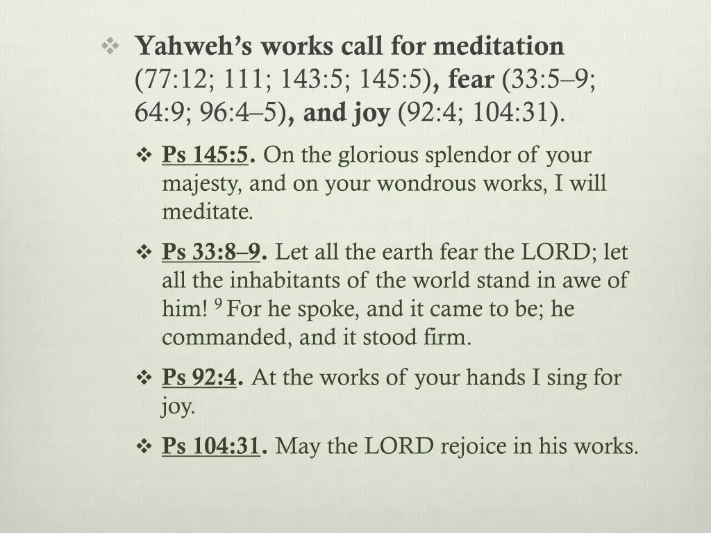 yahweh s works call for meditation