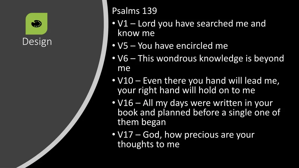 psalms 139 v1 lord you have searched me and know