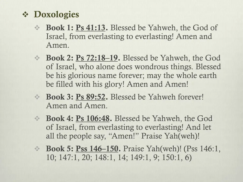 doxologies book 1 ps 41 13 blessed be yahweh