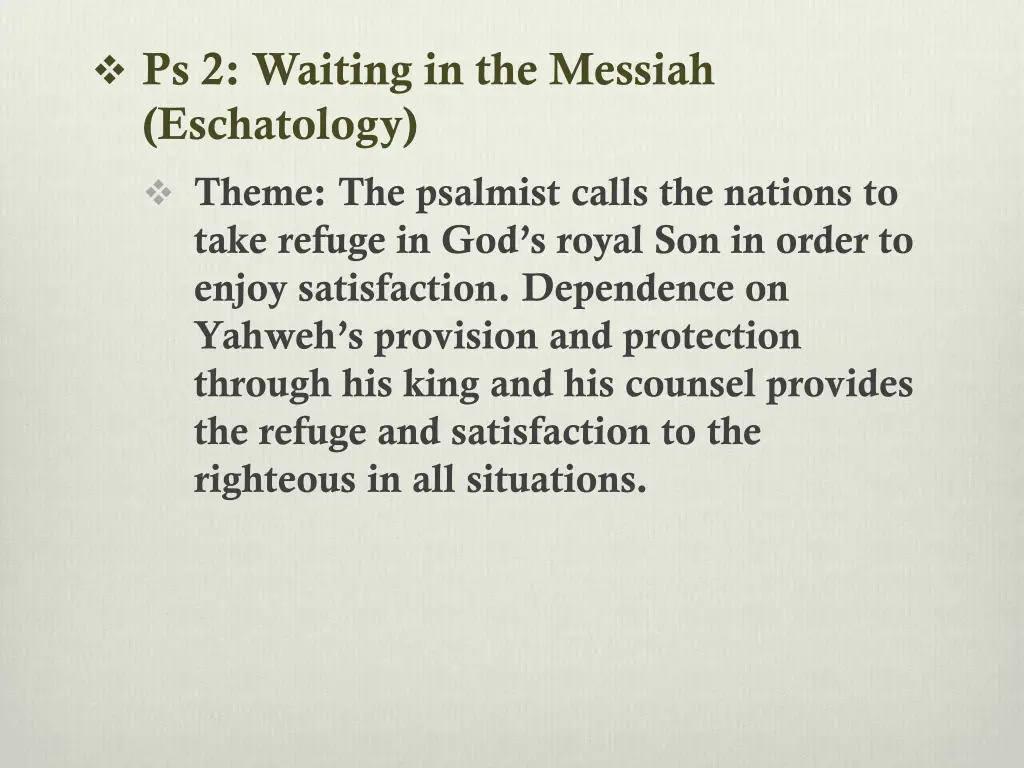 ps 2 waiting in the messiah eschatology