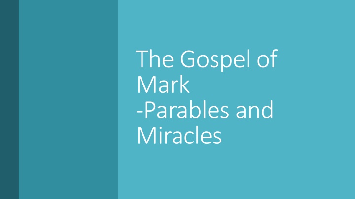 the gospel of mark parables and miracles