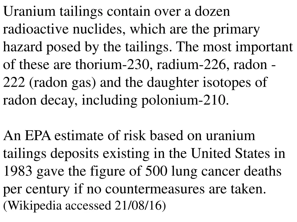 uranium tailings contain over a dozen radioactive