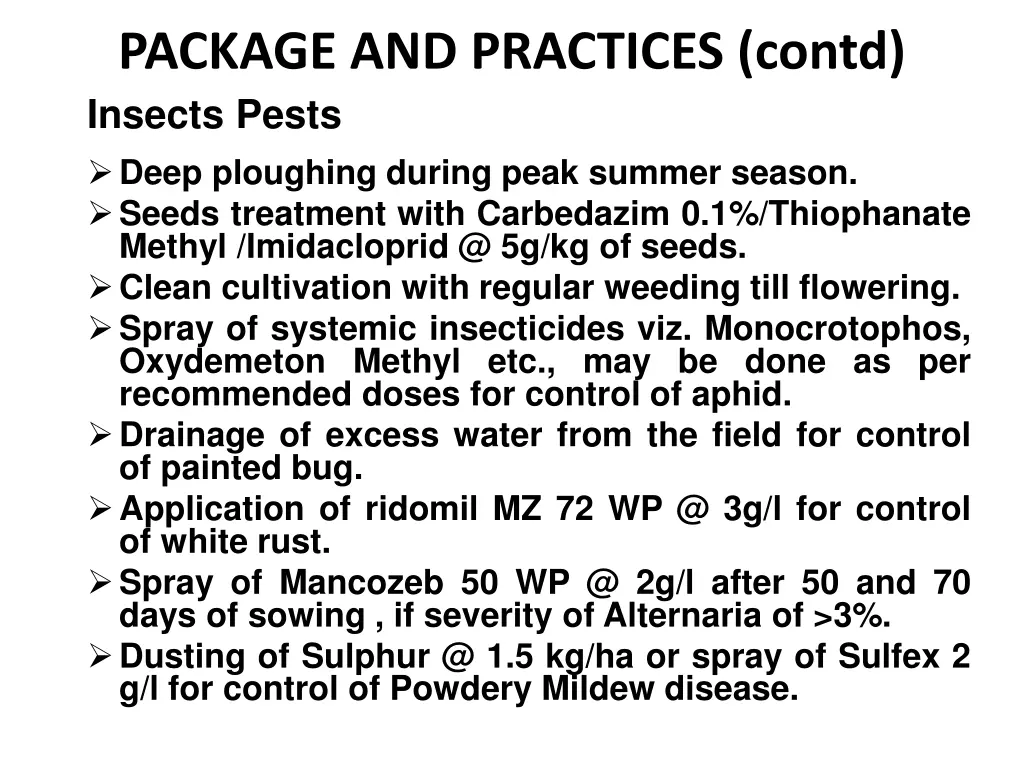 package and practices contd insects pests deep