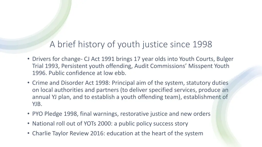 a brief history of youth justice since 1998