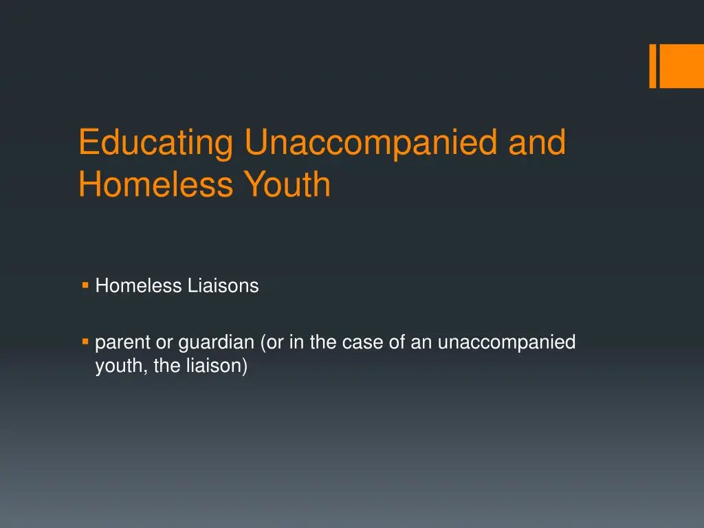 educating unaccompanied and homeless youth 13