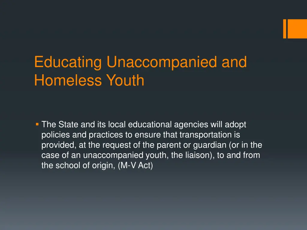 educating unaccompanied and homeless youth 22