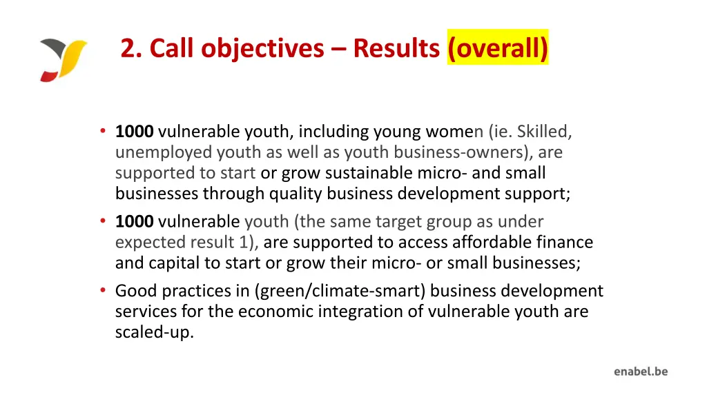 2 call objectives results overall