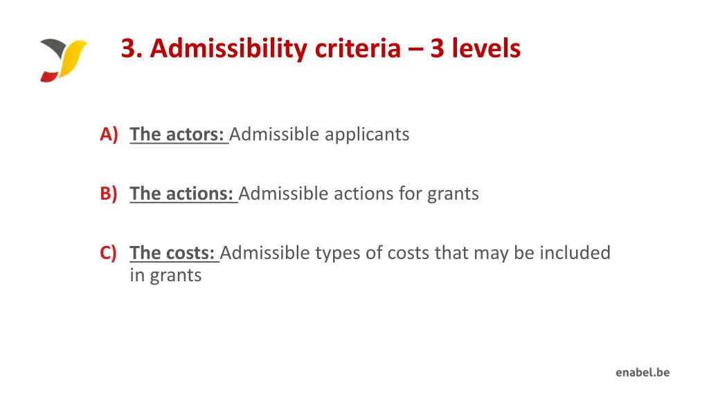 3 admissibility criteria 3 levels