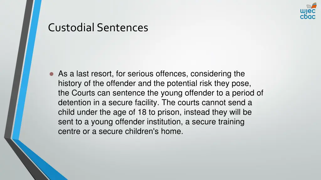 custodial sentences