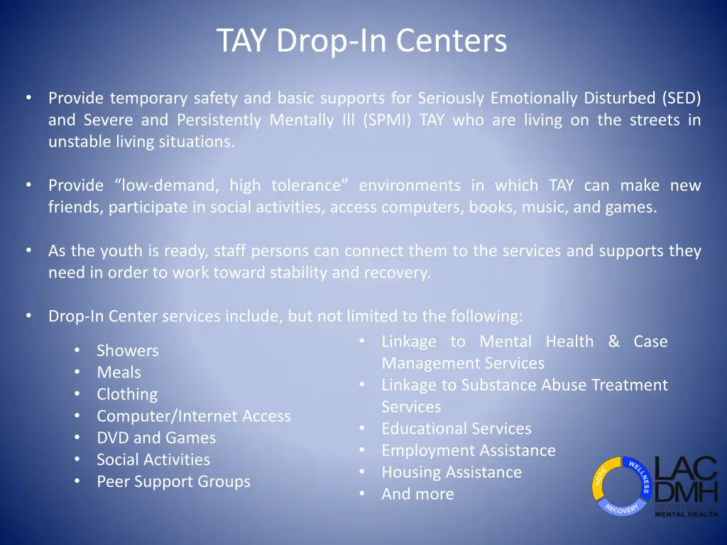 tay drop in centers