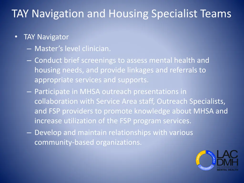 tay navigation and housing specialist teams