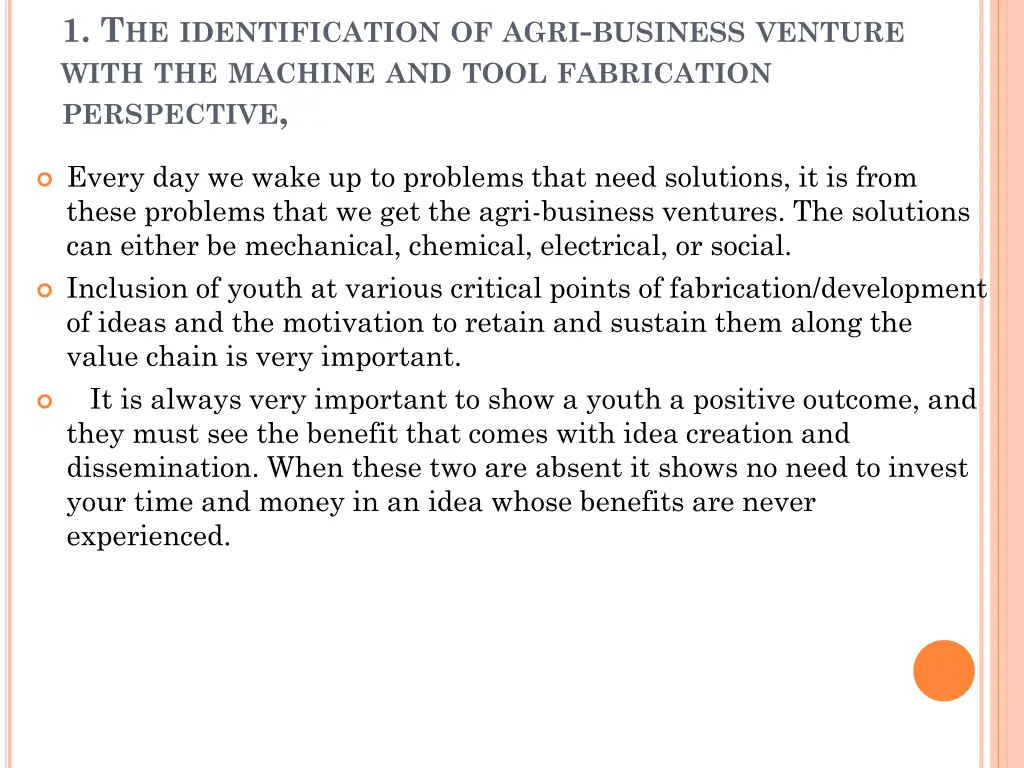 1 t he identification of agri business venture