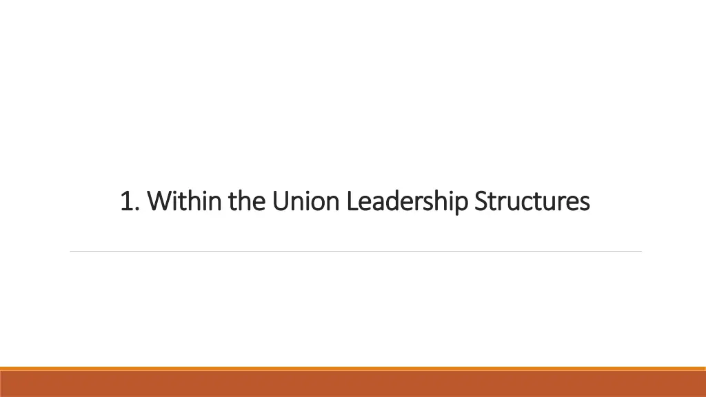 1 within the union 1 within the union l leadership