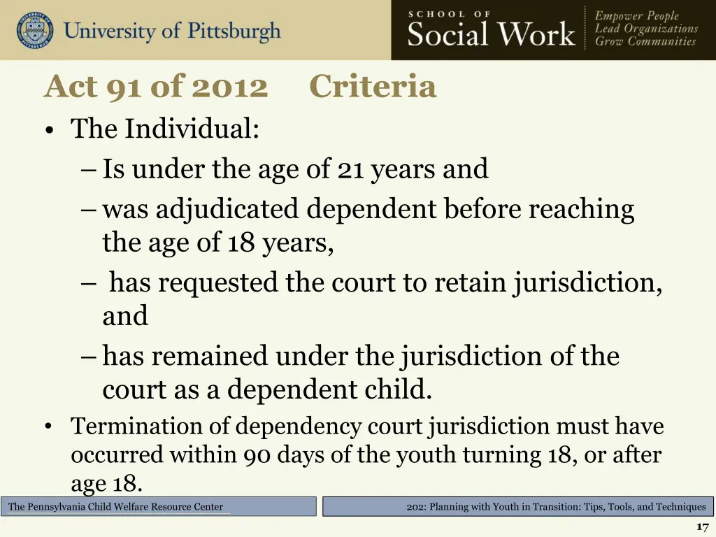 act 91 of 2012 criteria the individual is under