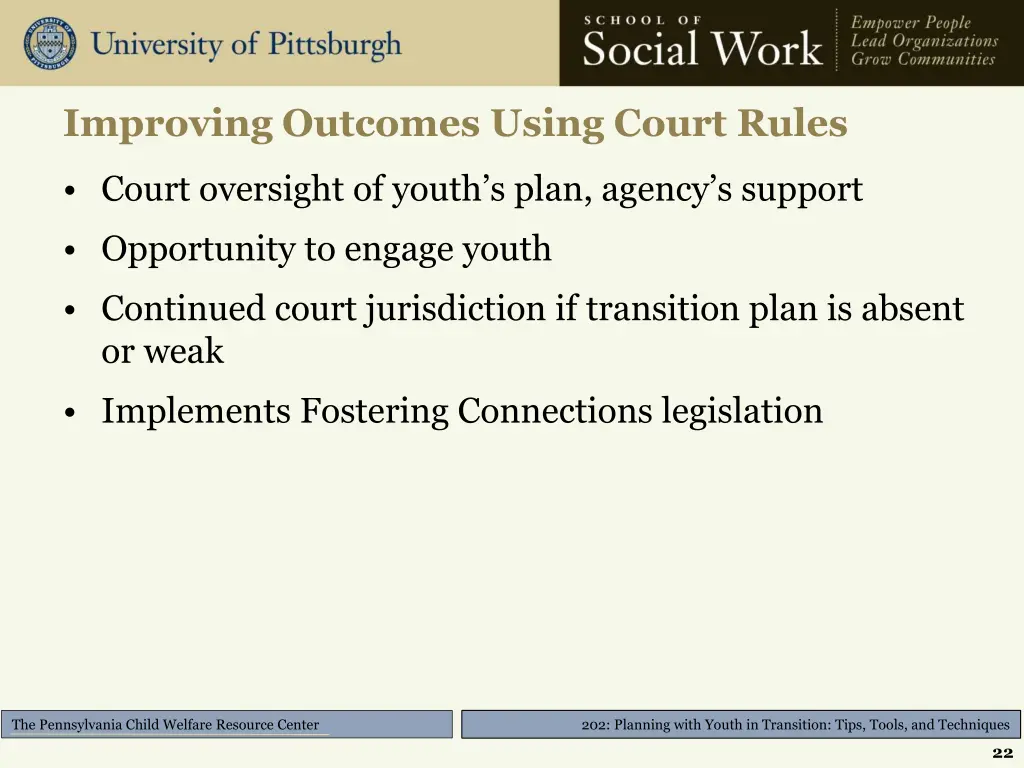 improving outcomes using court rules