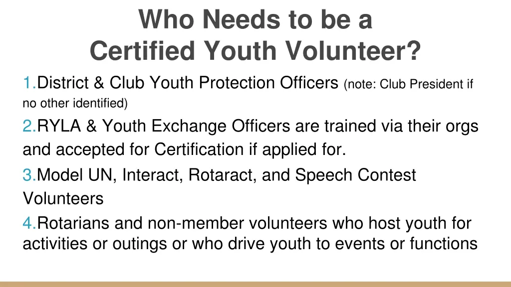 who needs to be a certified youth volunteer