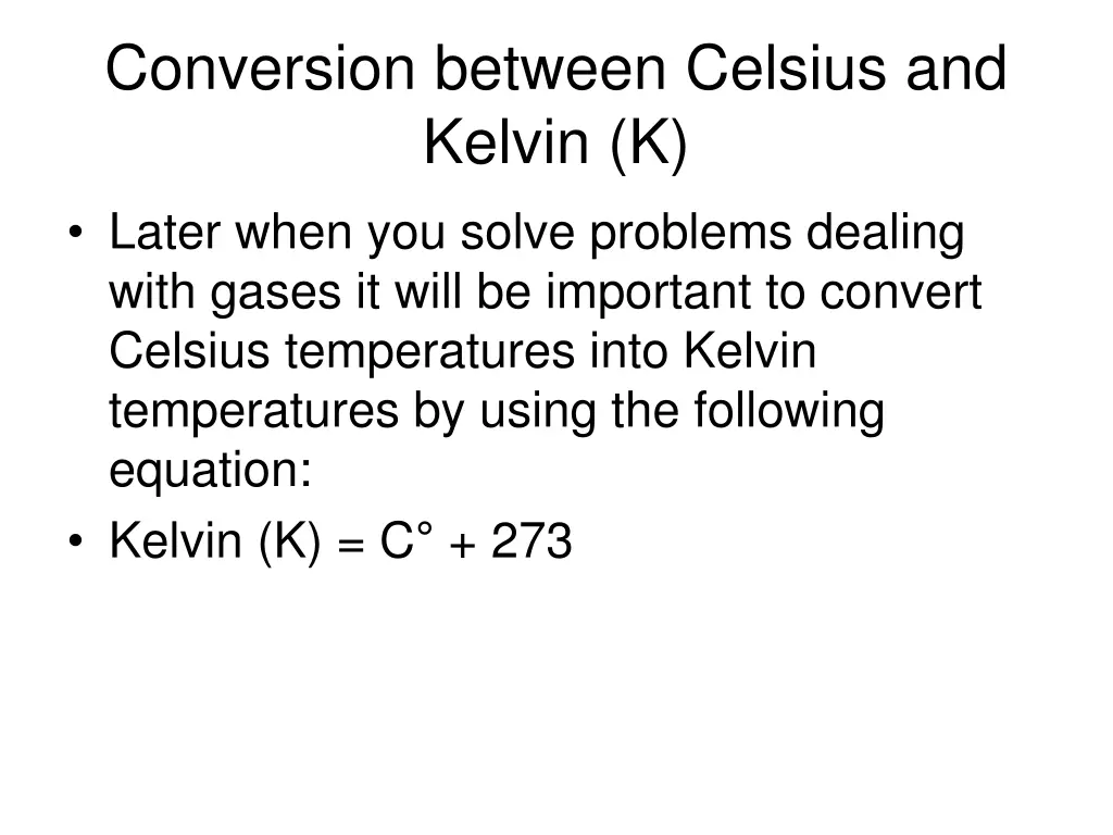 conversion between celsius and kelvin k later