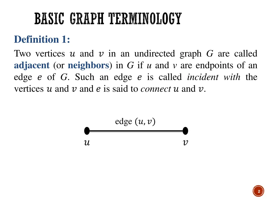 basic graph terminology definition 1 two vertices