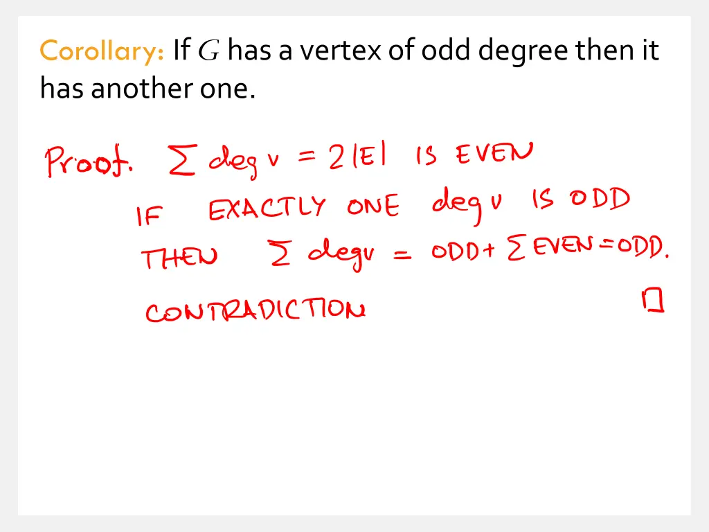 corollary if g has a vertex of odd degree then