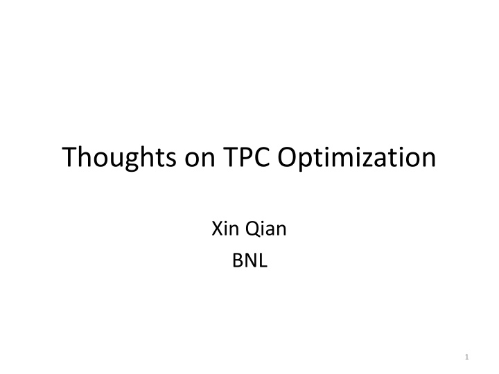 thoughts on tpc optimization